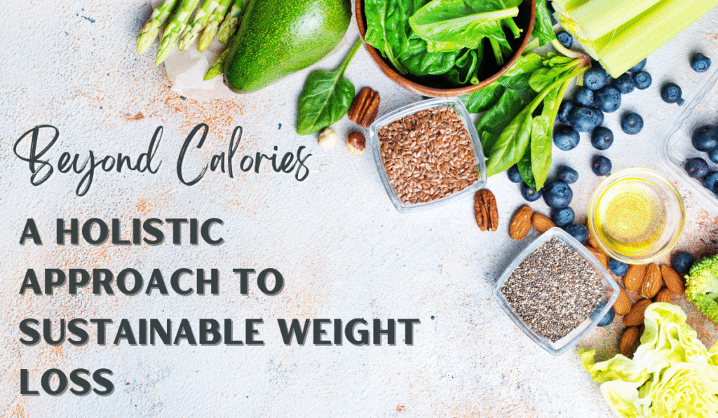 Beyond Calories