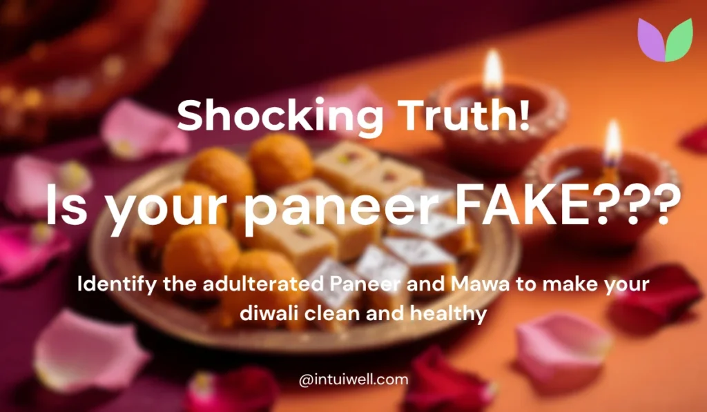 How to identify the fake paneer and mawa this Diwali