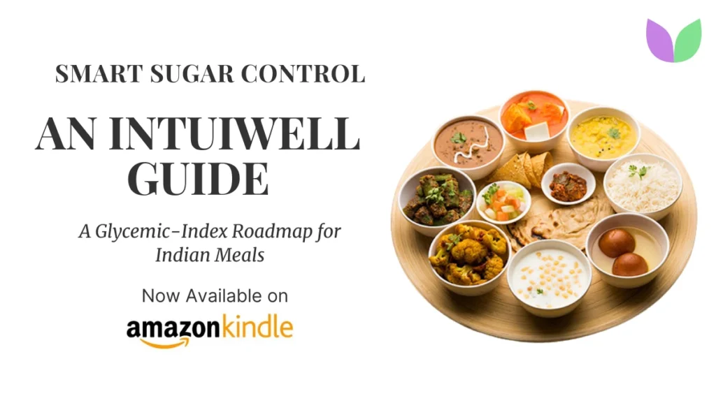 Smart Sugar Control: A Practical Guide for Everyday Indian Meals