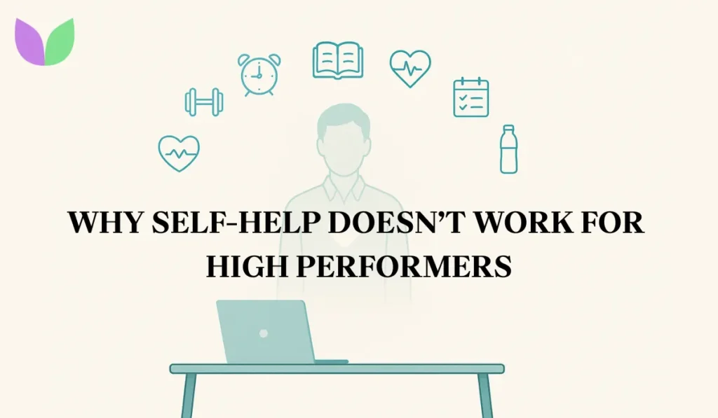 IntuiWell - Why Self-Help Doesn’t Work for High Performers