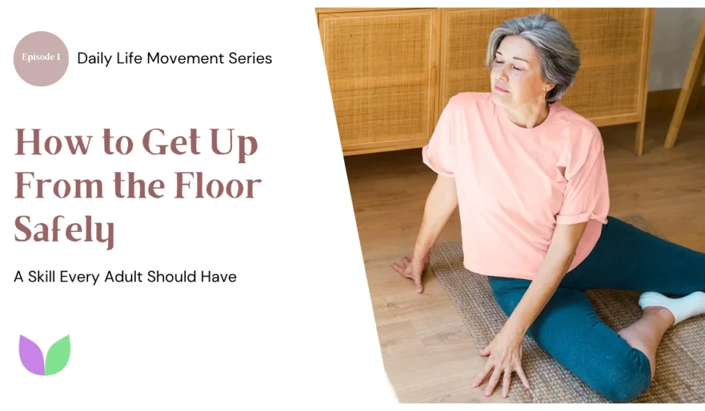 Getting Up from the Floor Safely: A Simple Skill That Shows Real Fitness