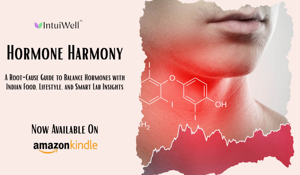 Hormone Harmony: A Practical Indian Guide to Hormonal Health Is Now Available on Amazon Kindle